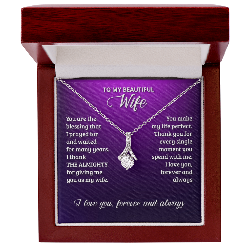 To My Wife Necklace - "The Blessing I Prayed For" - Romantic Gift