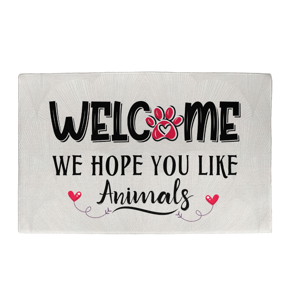 Funny Rug for Dog & Cat Owners – “We Hope You Like Animals” Doormat