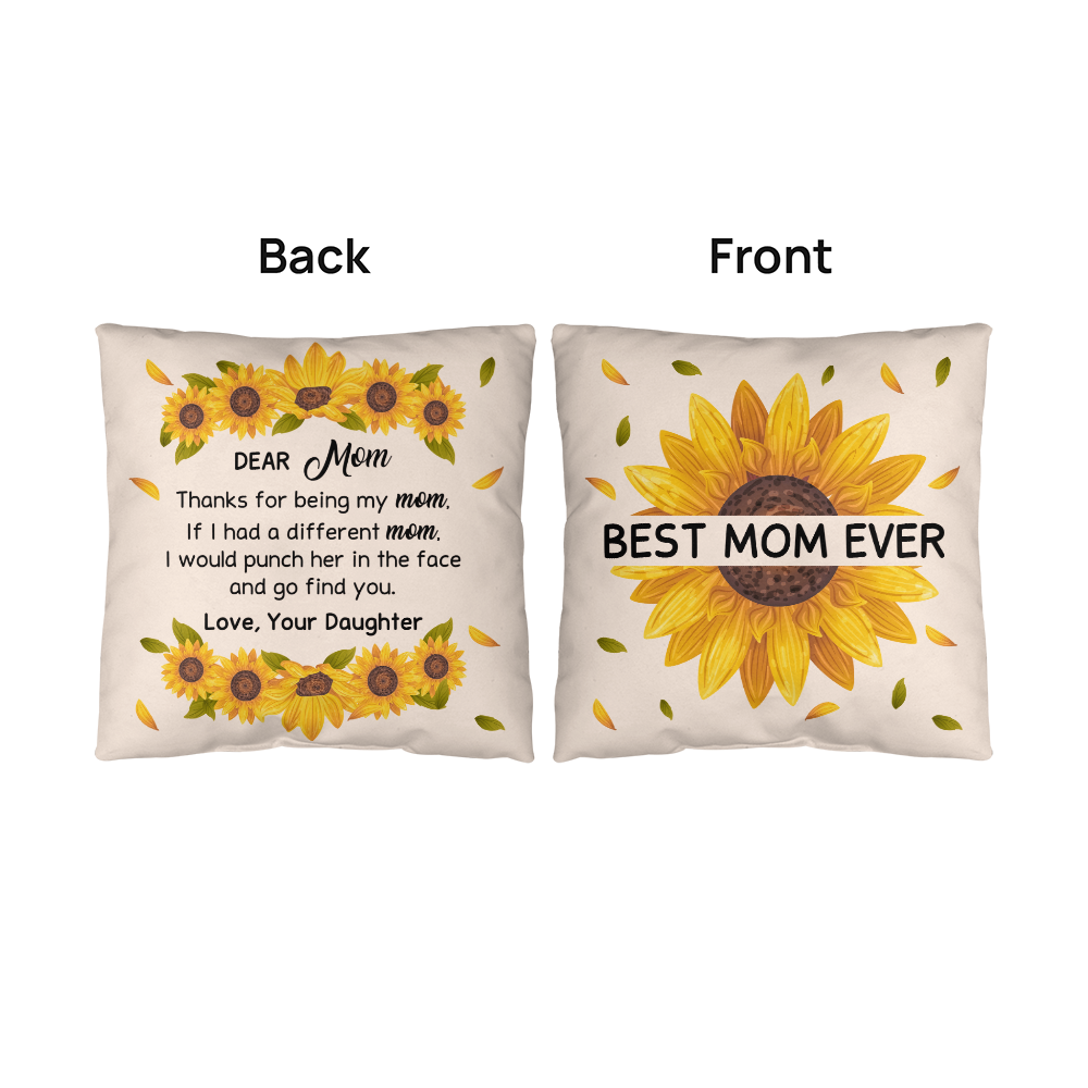 “Sunflower Best Mom Ever pillow front design