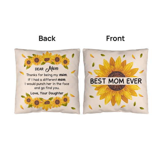 “Sunflower Best Mom Ever pillow front design