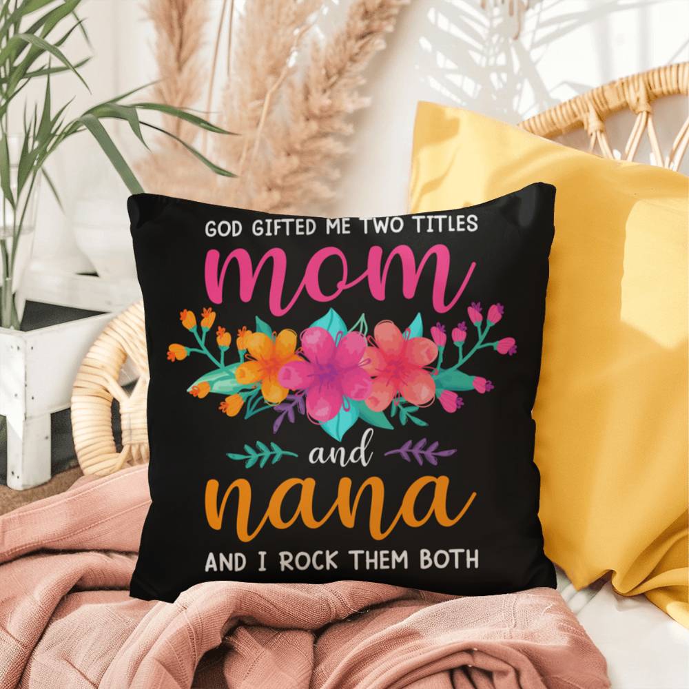 Floral Throw Pillow for Mom, Nana, or Grandma