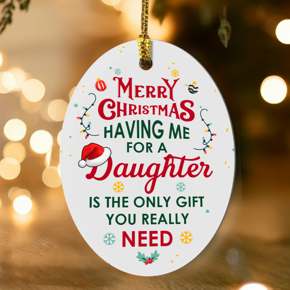 Funny Christmas Ornament for Parents from Daughter
