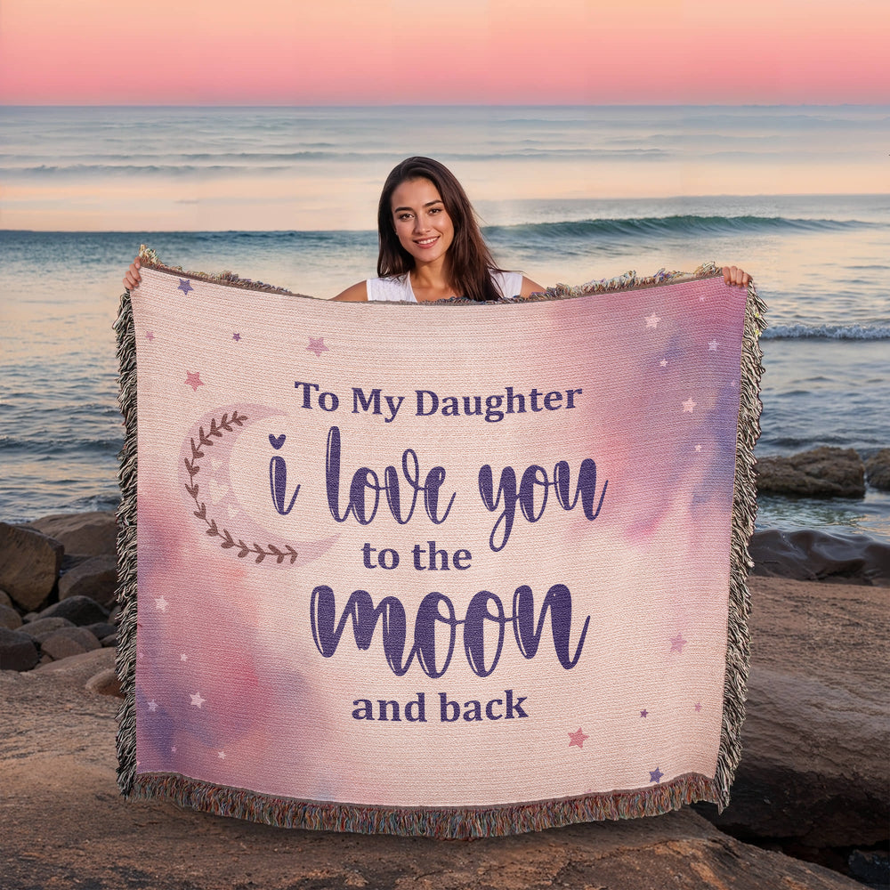 To My Dearest Daughter "I Love You To The Moon and Back" Woven Throw Blanket