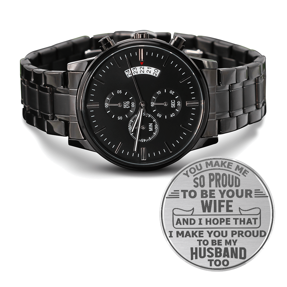 To My Husband – “So Proud to Be Your Wife” Engraved Black Watch