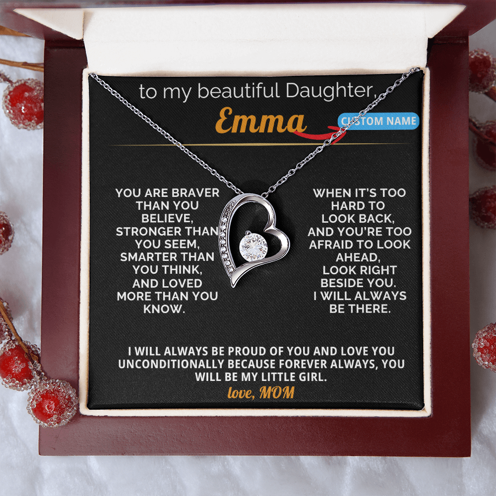 To My Daugther- Emma - Custom Name