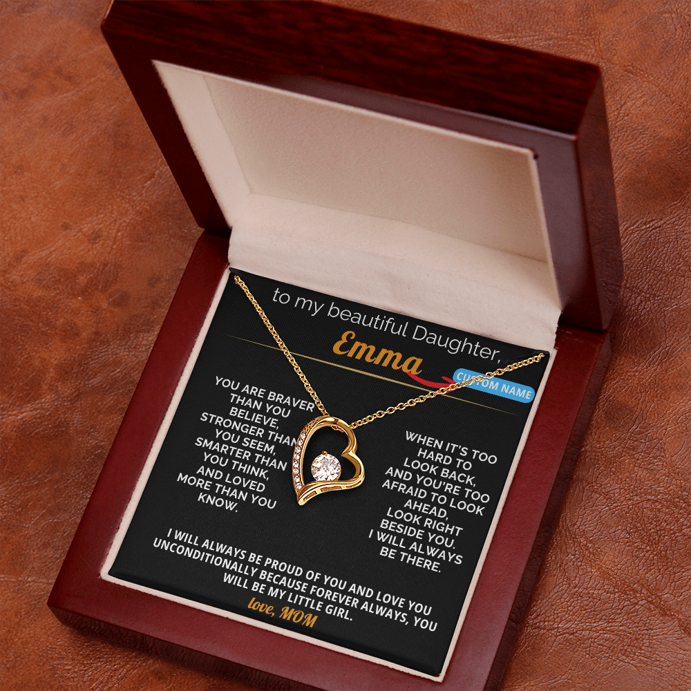 To My Daugther- Emma - Custom Name