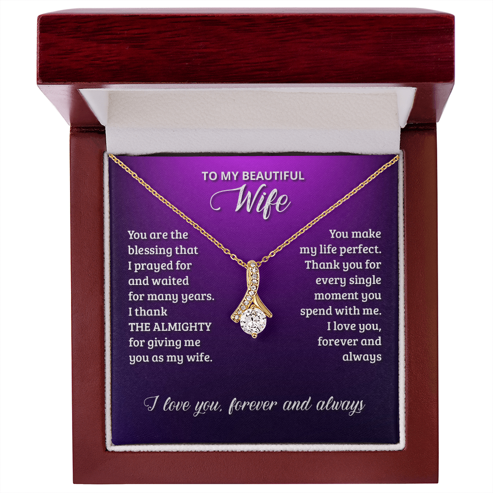 To My Wife Necklace - "The Blessing I Prayed For" - Romantic Gift