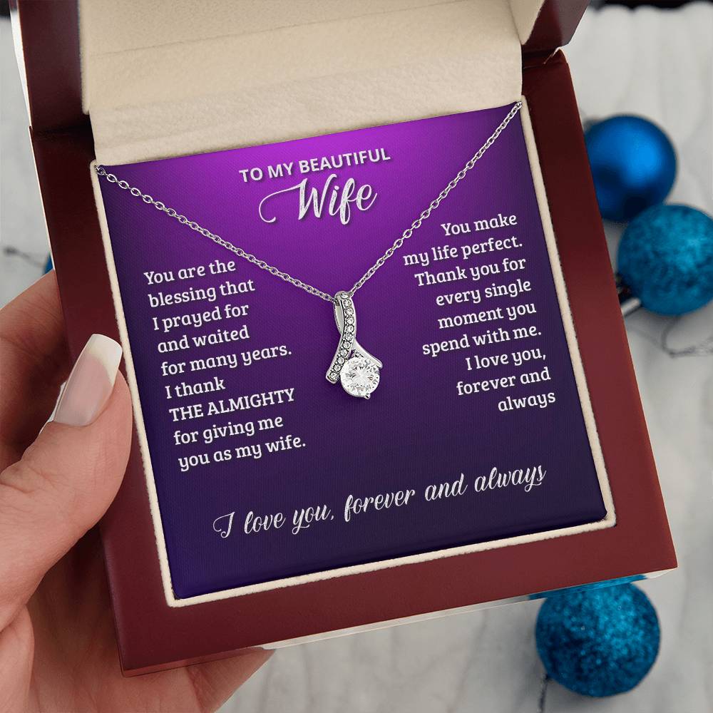 To My Wife Necklace - "The Blessing I Prayed For" - Romantic Gift