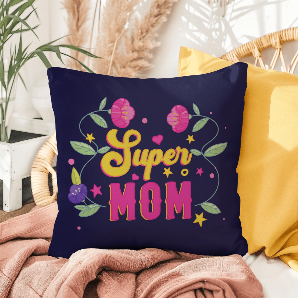Super Mom Pillow – Colorful Floral Throw Pillow for Moms