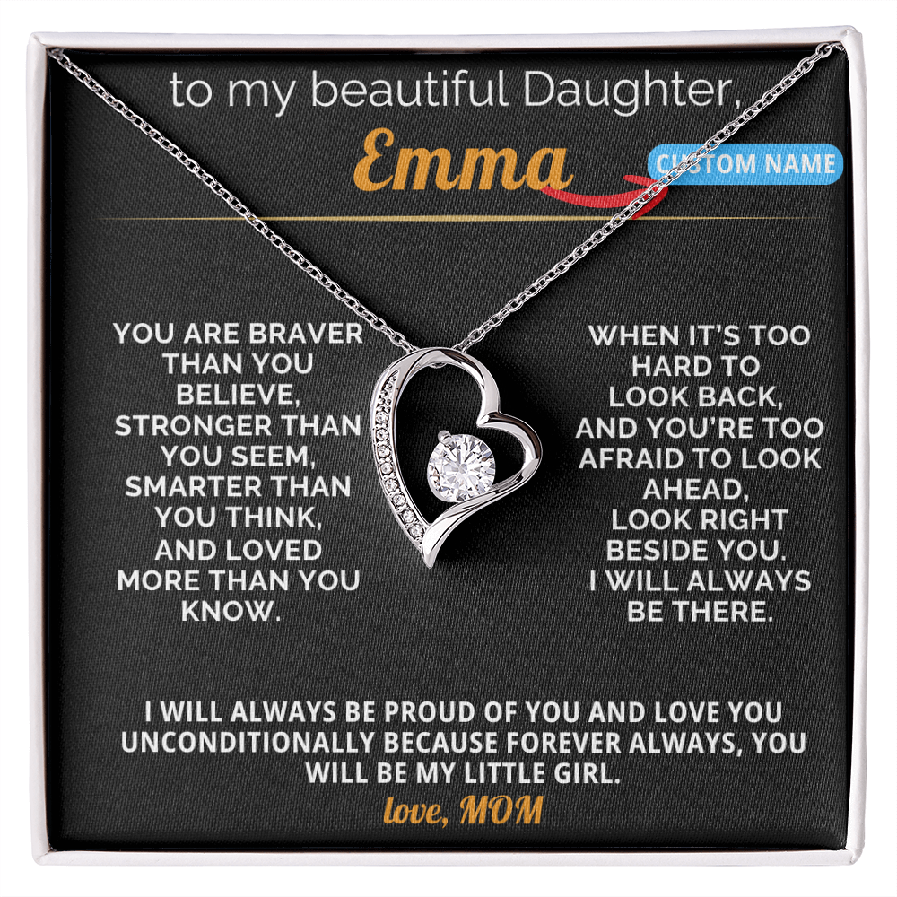 To My Daugther- Emma - Custom Name