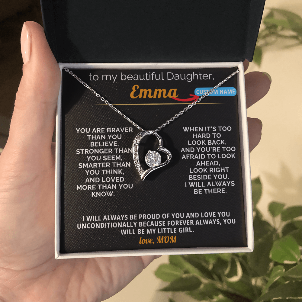 To My Daugther- Emma - Custom Name