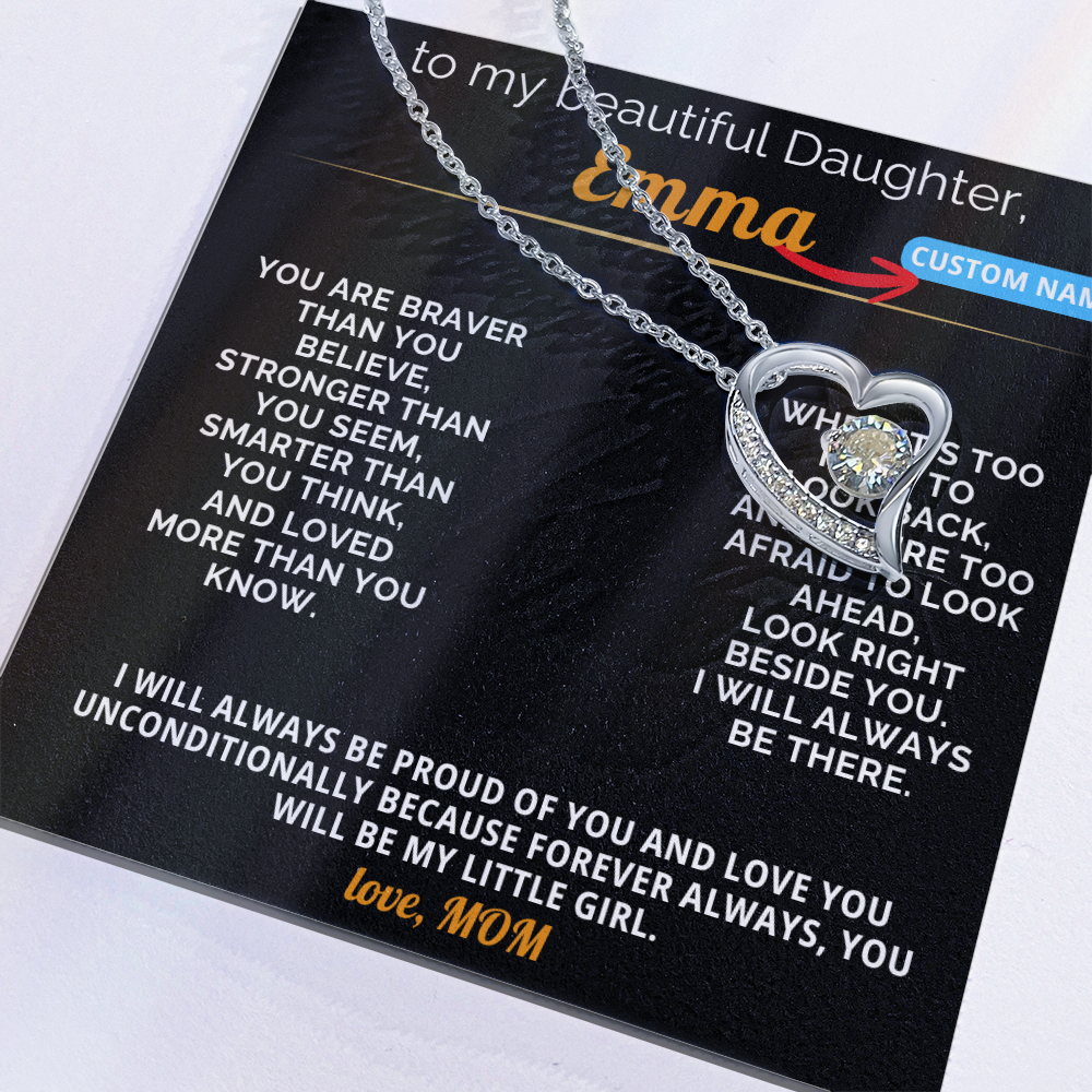To My Daugther- Emma - Custom Name