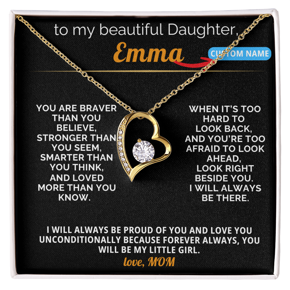 To My Daugther- Emma - Custom Name