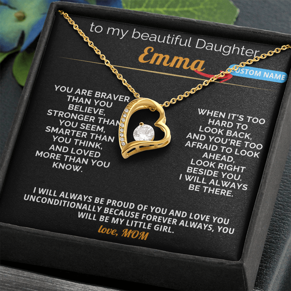To My Daugther- Emma - Custom Name
