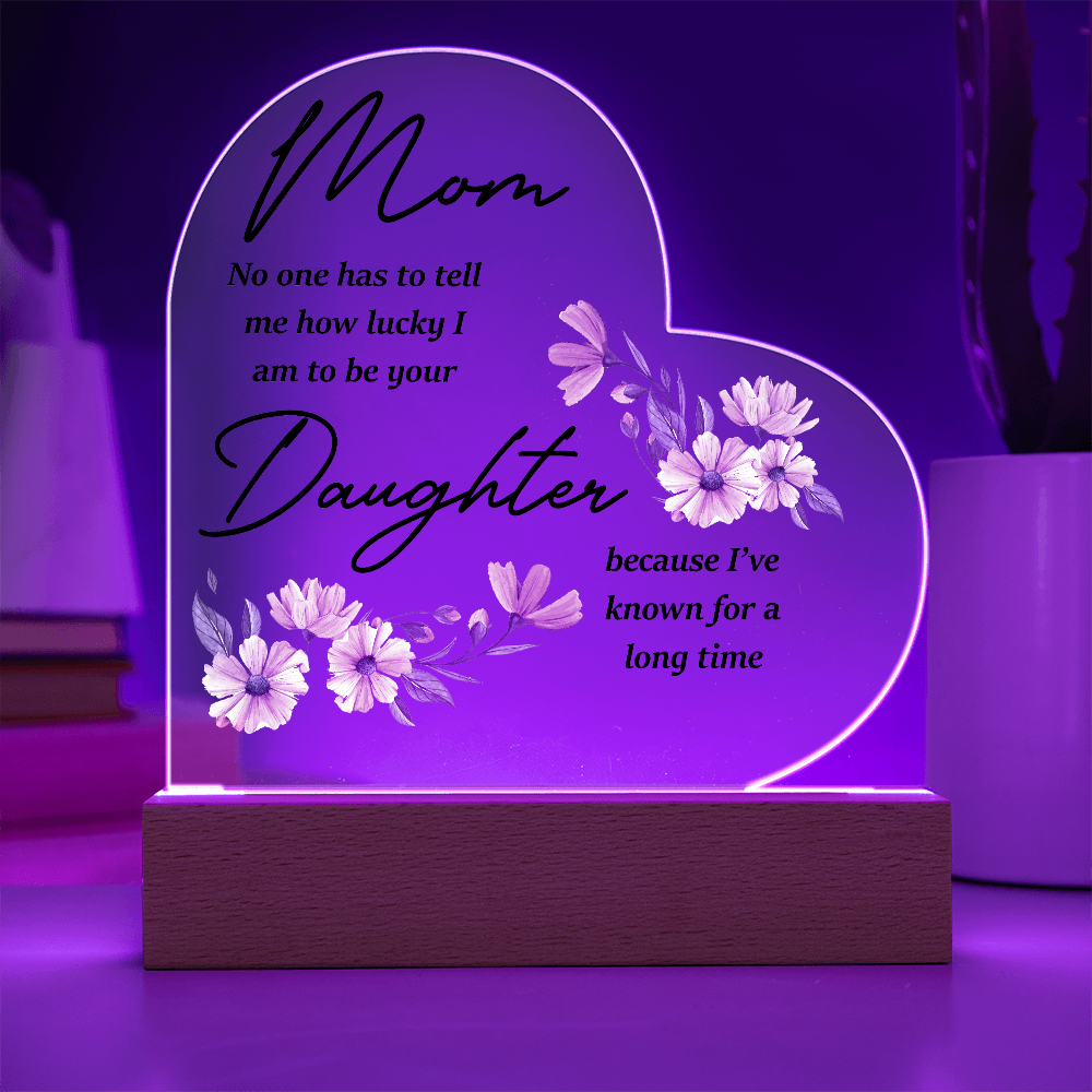 Illuminated Heart Plaque for Mom from Daughter